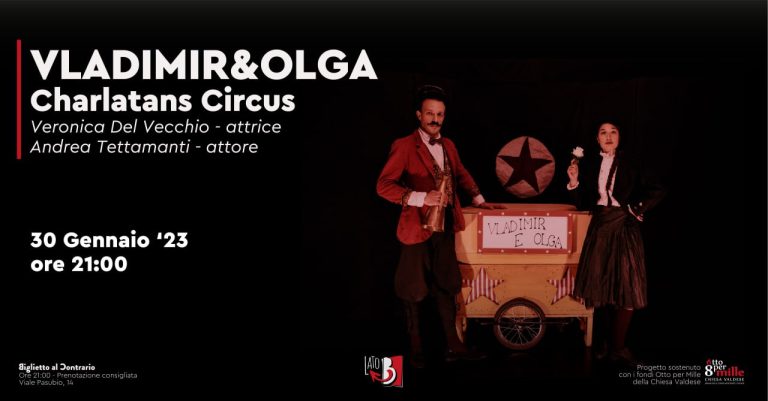 Vladimir&Olga – Charlatans Circus // Lunedì Teatrali