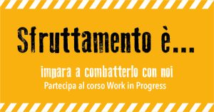 Campagna sullo sfruttamento sul lavoro per il 1 maggio